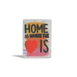 Calamita Home is Where the Love Is 6,5x9cmHUBM321332370000 Meridiano361